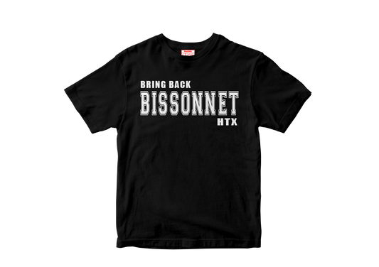 Bring Back Bissonnet Tee