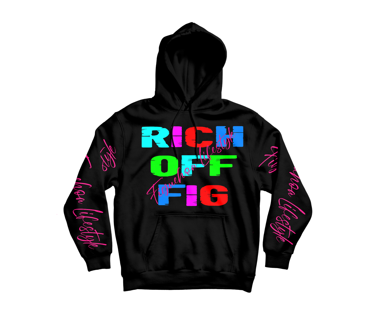 Rich Off Fig Original Colorful Hoodie