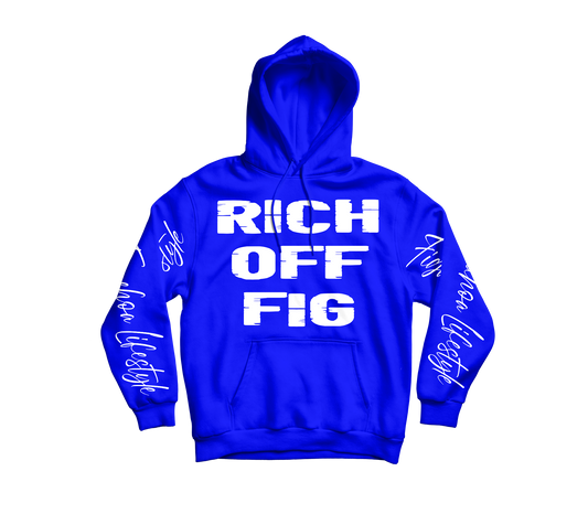 FIGUEHOA LIFESTYLE Rich Off Fig Royal Hoodie